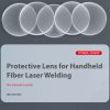 Protective Lens for Handheld Laser Welding Machine Fiber Metal Laser Welder